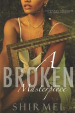 Broken Masterpiece