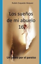 Los Sue?os De Mi Abuelo 16