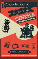 Curso Intensivo para Roteiro de Cinema: Tv, Séries e Novelas