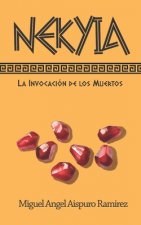 Nekyia: La invocación de los muertos