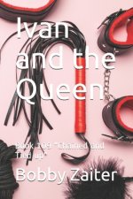 Ivan and the Queen: Book 109 
