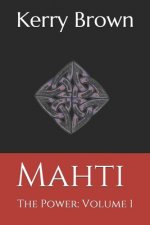 Mahti: The Power: Volume 1