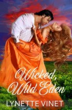 Wicked, Wild Eden