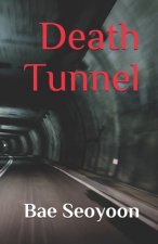 Death Tunnel