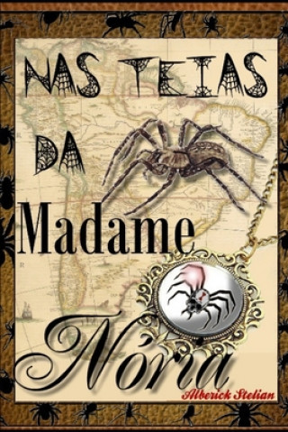 Nas teias da madame Nória