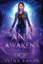 Ana Awakens: A YA Paranormal Murder Mystery Novel