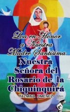 Loa En Honor a Nuestra Madre Santísima Nuestra Se?ora del Rosario de la Chiquinquirá
