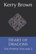 Heart of Dragons: The Power: Volume 2
