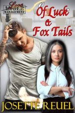 Of Luck & Fox Tails