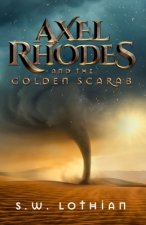 Axel Rhodes and the Golden Scarab