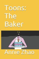 Toons: The Baker