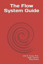 The Flow System Guide