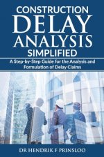 Construction Delay Analysis Simplified