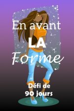 En avant la forme défi de 90 jours: Fixez-vous un objectif, préparez-vous et commencez ? vous remettre en forme! Fashionista jeans et petit haut orang