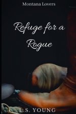 Refuge for a Rogue