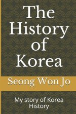 The History of Korea: My story of Korea History