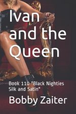 Ivan and the Queen: Book 110 