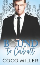 Bound To Cobalt: Royal Marriage Romance