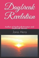 Daybreak Revelation