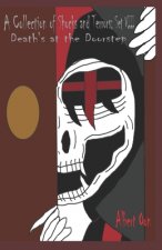 A Collection of Shocks and Terrors: Set VIII: Death's at the Doorstep