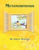 Metamorphosis