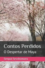 Contos Perdidos: O Despertar de Maya