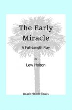 The Early Miracle