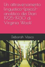 Un attraversamento linguistico-(psico)-analitico dei Diari 1925-1930 di Virginia Woolf