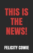This Is The News!: Who decides what makes a great story?