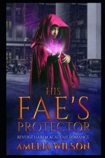 His Fae's Protector: Reverse Harem Academy Romance