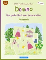 BROCKHAUSEN Bastelbuch Bd. 2: Domino - Das große Buch zum Ausschneiden: Prinzessin