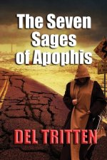 The Seven Sages of Apophis