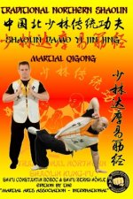 Shaolin Martial QiGong - Shaolin DaMo Yi Jin Jing