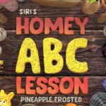 Homey ABC Lesson: Pineapple Frosted