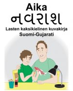 Suomi-Gujarati Aika/નવરાશ Lasten kaksikielinen kuvakirja