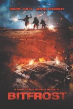 A Shrouded World 6: Bitfrost: A Jack Walker and Michael Talbot Adventure