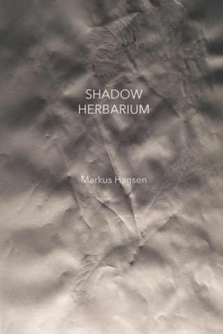 Shadow Herbarium