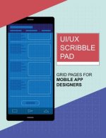 UI/UX Scribble Pad: Grid pages for UI/UX Designers
