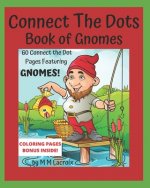 Connect The Dots - Book of Gnomes: For Children 4-6
