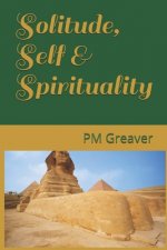 Solitude, Self & Spirituality