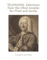 Telemann: Selections from the Oboe Sonatas for Flute and Guitar