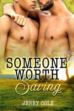 Someone Worth Saving: An MM Gay for You Romance