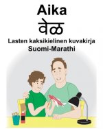 Suomi-Marathi Aika Lasten kaksikielinen kuvakirja