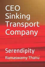 CEO Sinking Transport Company: Serendipity