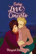 Endless Love Concerto (English Edition): 未了情协奏曲