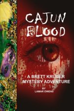 Cajun Blood: A Brett Kruger Novel