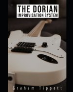 The Dorian Improvisation System