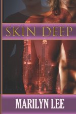 Skin Deep