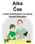 Suomi-Slovakia Aika/Čas Lasten kaksikielinen kuvakirja