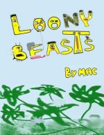 Loony Beasts